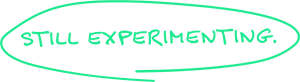 Still Experimenting - Homepage Takeover